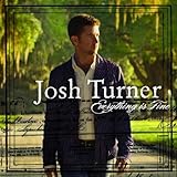 JOSH TURNER  EVERYTHING - CD