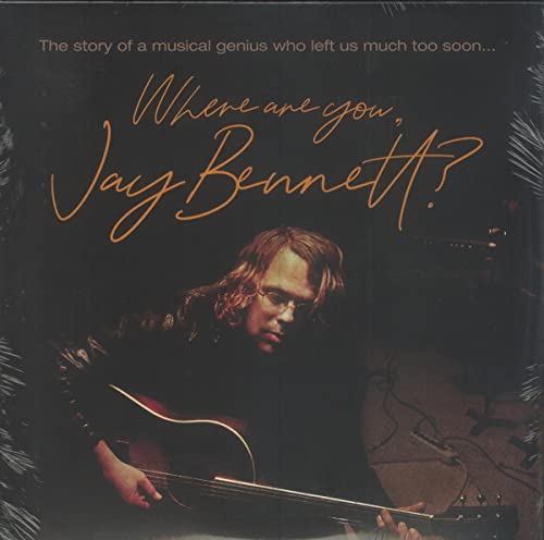 Jay Bennet Where are You Going  - RSD VINYL