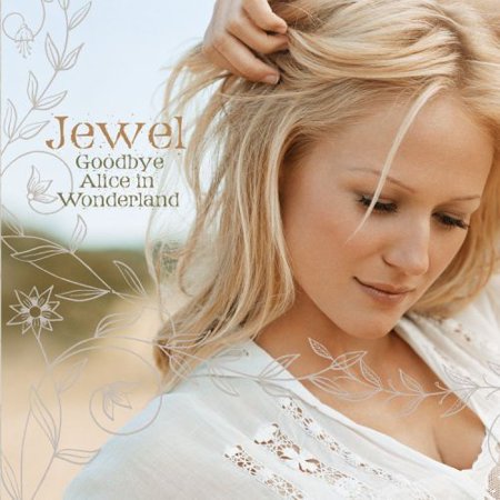 JEWEL  GOODBYE ALICE IN WONDERLAND - CD
