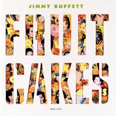 JIMMY BUFFETT   FRIUT CAKES - CD