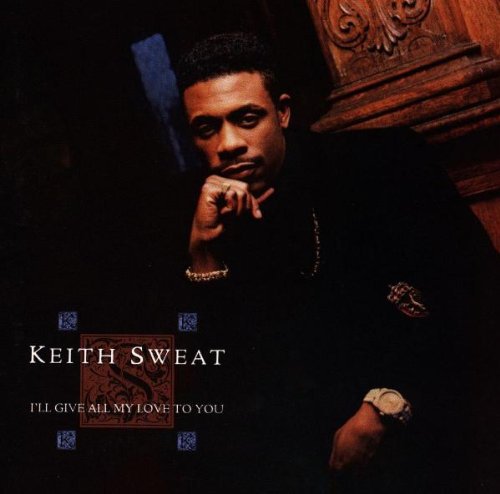 KEITH SWEAT  I'LL GIVE ALL MY LOVE TO YOU - CD