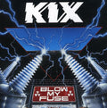 KIX  BLOW MY FUSE - CD