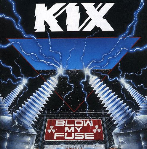 KIX  BLOW MY FUSE - CD
