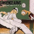 LAWRENCE ARMS , THE  APATHY AND EXHAUSTION - CD