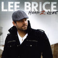 LEE BRICE  HARD 2 LOVE - CD