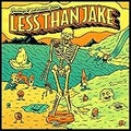 LESS THAN JAKE  GREETINGS & SALUTATIONS FROM  - CD