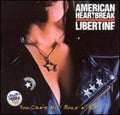 LIBERTINE   AMERICAN HEARTBREAK - CD