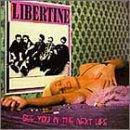 LIBERTINE  SEE YOU IN THE NEXT LIFE - CD