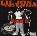 LIL JON & THE EAST DIDE BOYZ  PART II - CD