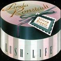 LINDA RONSTADT LUSH LIFE VG-VG - VINYL