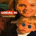 LOCAL H  AS GOOD AS DEAD  - CD