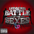 LUDACRIS  BATTLE OF THE SEXES - CD