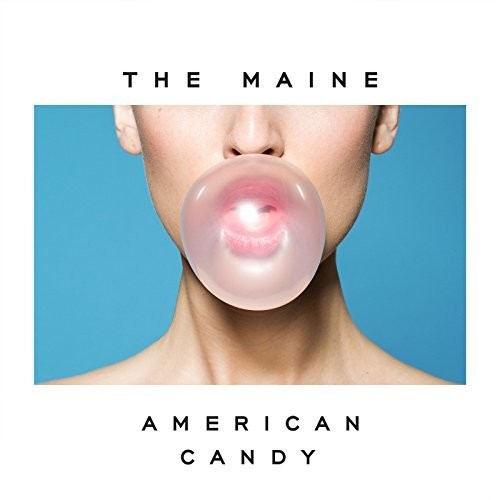 MAINE , THE    AMERICAN CANDY - CD