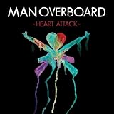 MAN OVERBOARD Heart Attack  VG VG - VINYL