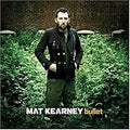MAT KEARNEY  BULLET - CD