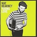MAT KEARNEY  YOUNG LOVE - CD