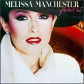 MELISSA MANCHESTER  GREATEST HITS - CD