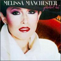 MELISSA MANCHESTER  GREATEST HITS - CD