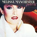 MELISSA MANCHESTER  GREATEST HITS - CD