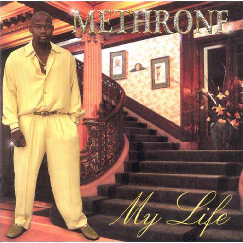 METHRONE   MY LIFE - CD