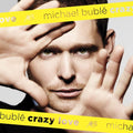 MICHAEL BUBLE'  CRAZY LOVE - CD