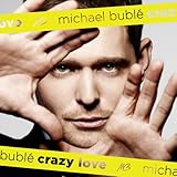 MICHAEL BUBLE'  CRAZY LOVE - CD