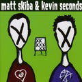 MIKE SKIBA & KEVIN SECONDS  SPLIT CD - CD