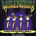 MILLENCOLIN   FOR MONKEYS - CD
