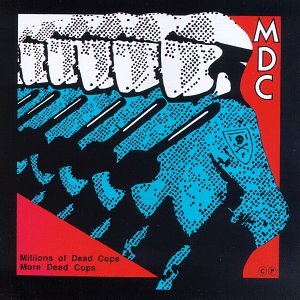 MILLIONS OF DEAD COPS  MORE DEAD COPS - CD