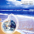 MOODY BLUES  STRANGE TIMES - CD