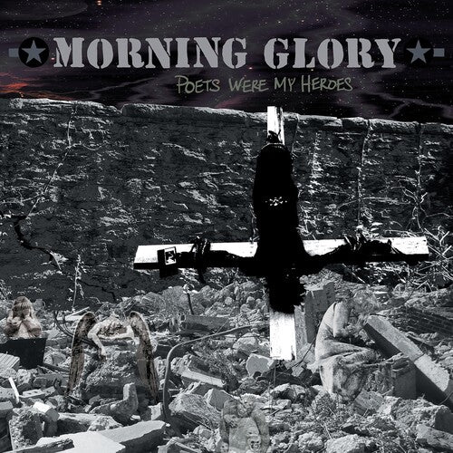 MORNING GLORY   POETS WERE MY HEROES - CD