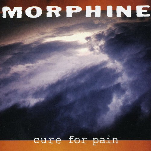 MORPHINE   CURE FOR PAIN - CD