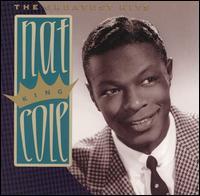 NAT KING COLE  THE GREATEST HITS - CD
