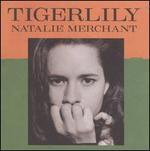 NATALIE MERCHANT  TIGERLILLY - CD