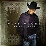 NEAL McCOY  THAT'S LIFE - CD