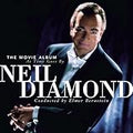 NEIL DIAMOND  THE MOVIE ALBUM - CD
