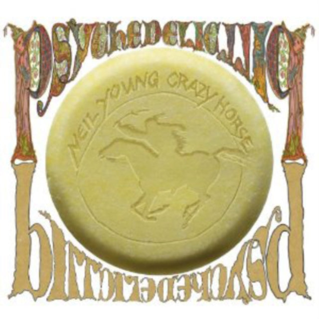 NEIL YOUNG WITH CRAZY HORSE   PSYCHEDELIC PILL - CD