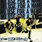 NO USE FOR A NAME   ALL THE BEST SONGS - CD