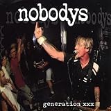 NOBODYS    GENERATION XXX - CD