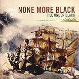 NONE MORE BLACK   FILE UNDER BLACK - CD
