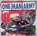 ONE MAN ARMY   DEAD END STORIES - CD