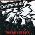OXYMORON  THE PACK IS BACK - CD