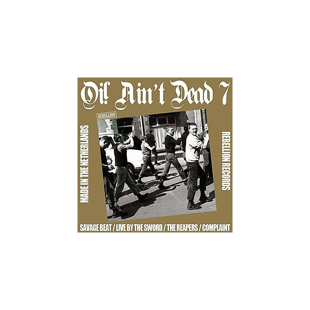 Oi! Ain't Dead 7 (Made In The Netherlands VG VG - VINYL