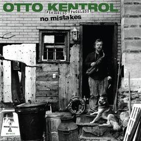 Otto Kentrol No Mistakes - RSD VINYL