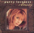 PATTY LOVELESS CLASSICS - CD