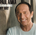 PAUL ANKA  CLASSIC SONGS  MY WAY - CD