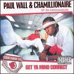 PAUL WALL & CHAMILLIONAIRE  GET - CD