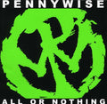 PENNYWISE  ALL OR NOTHING - CD