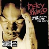 PETEY PABLO  STILL WRITING IN MY DIARY 2ND ENTRY - CD
