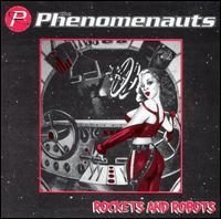 PHENOMENAUTS , THE   ROCKETS AND ROBOTS - CD